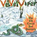 VELVET VIPER / The 4th Quest For Fantasy