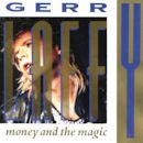 GERRY LAFFY / Money And The Magic