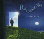 RANSOM / Better Days