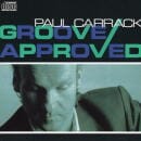 PAUL CARRACK / GROOVE APPROVED