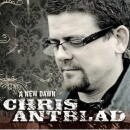 CHRIS ANTBLAD / A NEW DAWN
