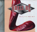 AMAZE ME / GUILTY AS SIN