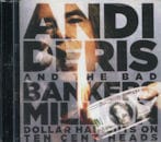 ANDI DERIS AND THE BAD BANKERS MILLION / ANDI DERIS AND THE BAD BANKERS MILLION