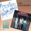 THE CRUSADERS / Rhapsody And Blues/Standing Tall