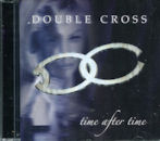 DOUBLE CROSS / time after time