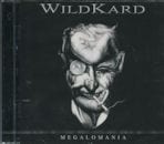 WILDKARD / MEGALOMANIA