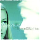 Byrne and Barnes / An Eye For An Eye