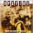 OPAFIRE / RICOCHET SUN