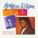 Geoffrey Williams / Prisoner of Love
