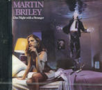 MARTIN BRILEY / One Night With A Stranger
