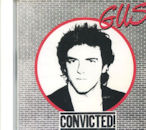GUS / CONVICTED!