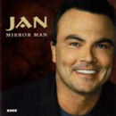 JAN / MIRROR MAN