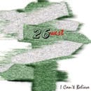 26WEST / I Can't Believe