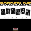 BORDERLINE / LINE UP