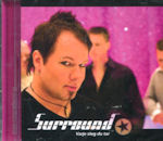 SURROUND / Varje steg du tar