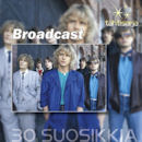 BROADCAST / 30 SUOSIKKIA (2 CD)