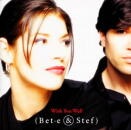 Bete & Stef / Wish You Well