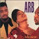 ARB / The Hard And Soft