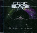 EDGE OF THE BLADE / THE GHOSTS OF HUMANS
