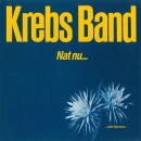 Krebs Band / Nat nu...