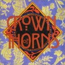 CROWN OF THORNS / CROWN OF THORNS