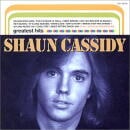 SHAUN CASSIDY / GREATEST HITS