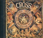 THE CROSS / MAD : BAD : and dangerous to know