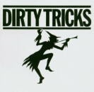 DIRTY TRICKS / DIRTY TRICKS