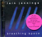 IAIN JENNINGS / BREATHING SPACE