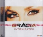 GRACIA / INTOXICATED (CCCD)