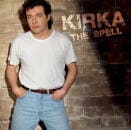 KIRKA / THE SPELL