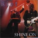RIOT / SHINE ON