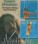 Jimmie Spheeris / The Dragon Is Dancing/Ports Of The Heart