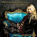 ADRENALINE RUSH / SOUL SURVIVOR