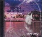 HIRSH GARDNER / MY BRAIN NEEDS A HOLIDAY - Delux Edition (2 CD)
