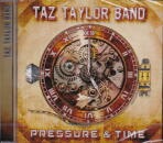 TAZ TAYLOR BAND / PRESSURE & TIME