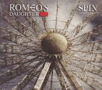 ROMEO'S DAUGHTER / SPIN
