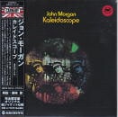JOHN MORGAN / KALEIDOSCOPE