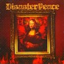 DISASTER PEACE / DISASTER PEACE