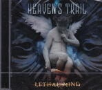 HEAVEN'S TRAIL / LETHAL MIND