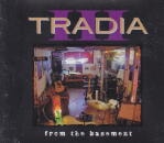 TRADIA / FROM THE BASEMENT