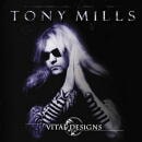 TONY MILLS / VITAL DESIGNS