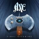 AXE / FINAL OFFERING