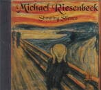 MICHAEL RIESENBECK / SHOUTING SILENCE