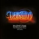 DELEGATION / IN LOVE'S TIME - The Delegation Story 1976-1983 (2 CD)