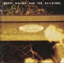 BRETT WALKER AND THE RAILBIRDS / BRETT WALKER AND THE RAILBIRDS
