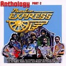 PACIFIC EXPRESS / ANTHOLOGY Part 2