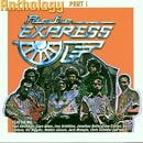 PACIFIC EXPRESS / ANTHOLOGY Part 1