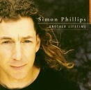 SIMON PHILLIPS / ANOTHER LIFETIME