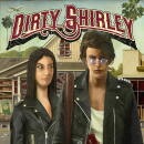 DIRTY SHIRLEY / DIRTY SHIRLEY